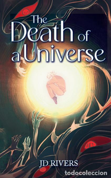 books: The Death of a Universe - JD Rivers