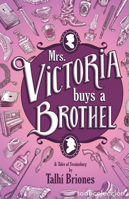 books: Mrs. Victoria Buys a Brothel - Talh&iacute; Briones