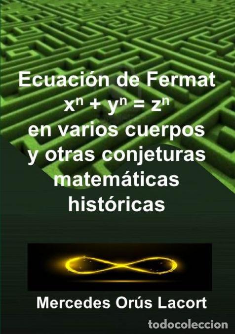 Livros: Ecuaci&oacute;n de Fermat en varios cuerpos y otras conjeturas matem&aacute;ticas hist&oacute;ricas - Mercedes Or&uacute;s Laco