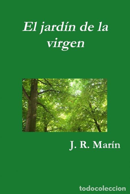 Libri: El jard&iacute;n de la virgen - Juan Ram&iacute;rez Mar&iacute;n