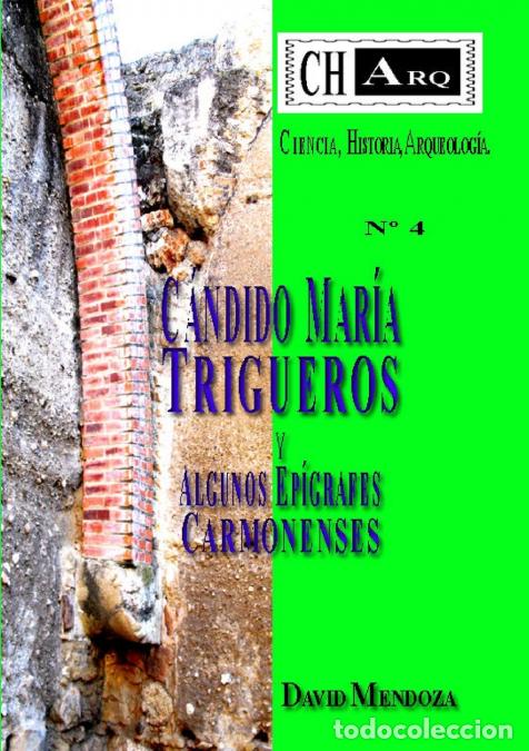 Libri: CHARQ 4-C&Aacute;NDIDO MARIA TRIGUEROS - David Mendoza