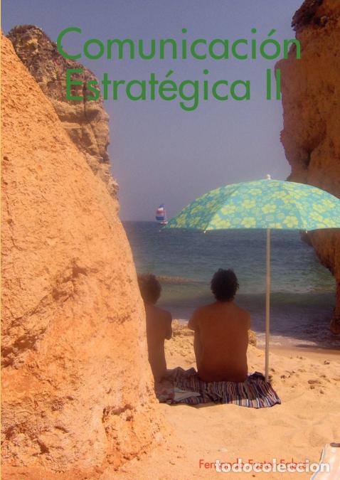 Libros: Comunicaci&oacute;n Estrat&eacute;gica II - Fernando Fuster-Fabra