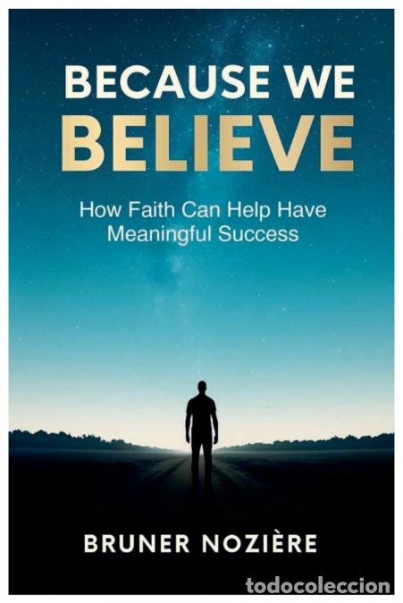 Livros: Because we believe - Bruner Nozi&egrave;re