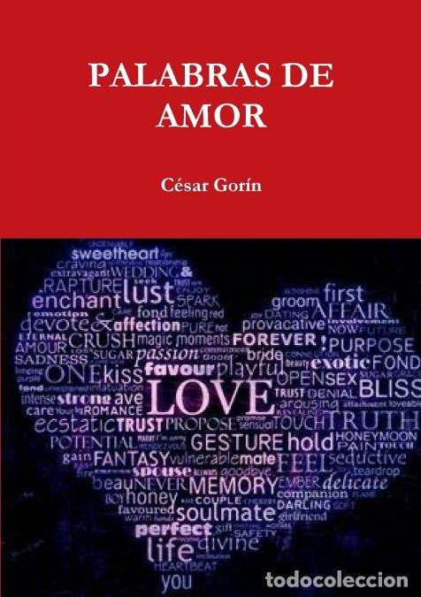 B&uuml;cher: PALABRAS DE AMOR - C&eacute;sar Gor&iacute;n