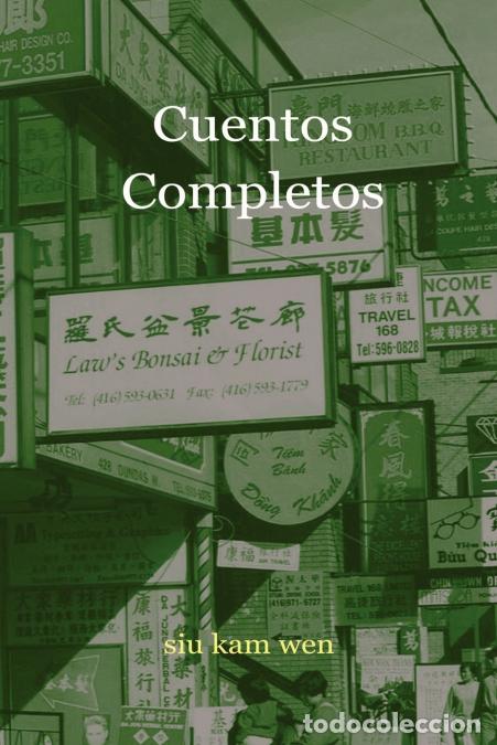 Libros: Cuentos Completos - SIU KAM WEN - Foto 1