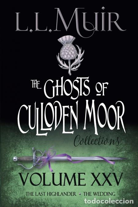 Livres: Ghosts of Culloden Moor Collections Volume 25 - L.L. Muir