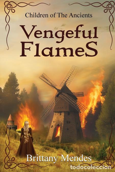 Livres: Vengeful Flames - Brittany Mendes,Risa Waddell