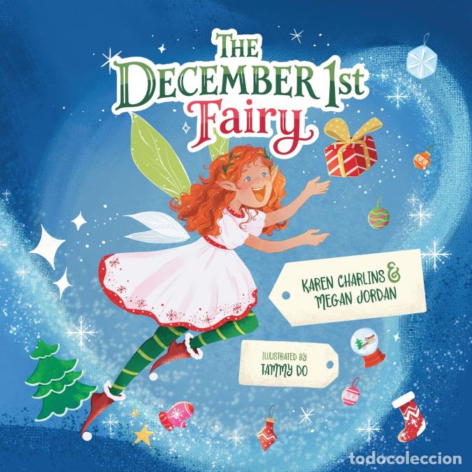 Livres: The December 1st Fairy - Karen Charlins,Megan Jordan