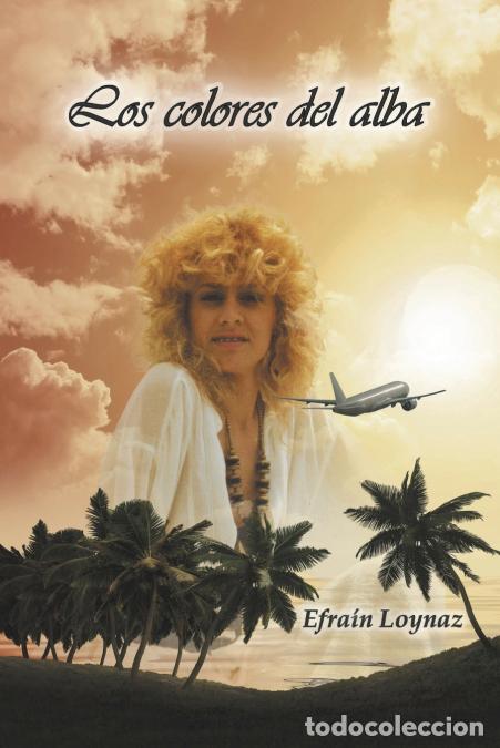Libri: Los colores del alba - Efra&iacute;n Loynaz