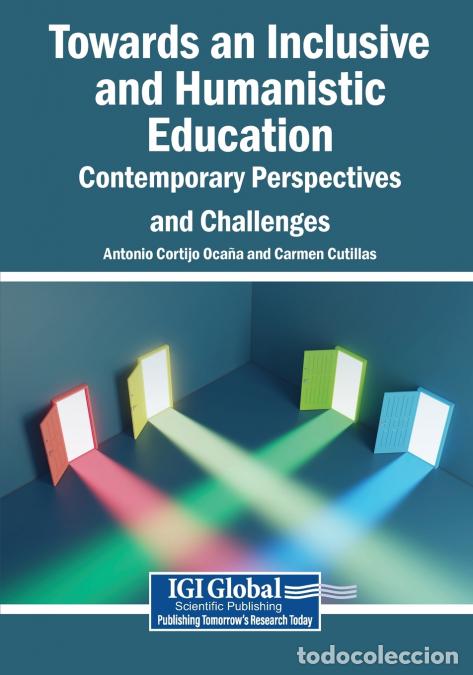 Libri: Towards an Inclusive and Humanistic Education - Contemporary Perspectives and Challenges - Antonio C