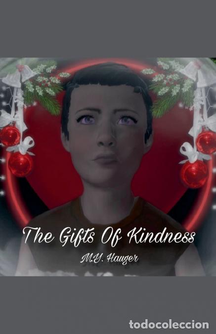 Libri: The Gifts Of Kindness - M.Y. Hauger