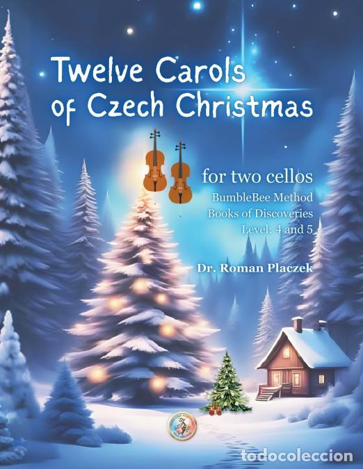 Libri: 12 Carols of Czech Christmas - for pianists of early intermediate level - Roman Placzek,Elena Nezhda