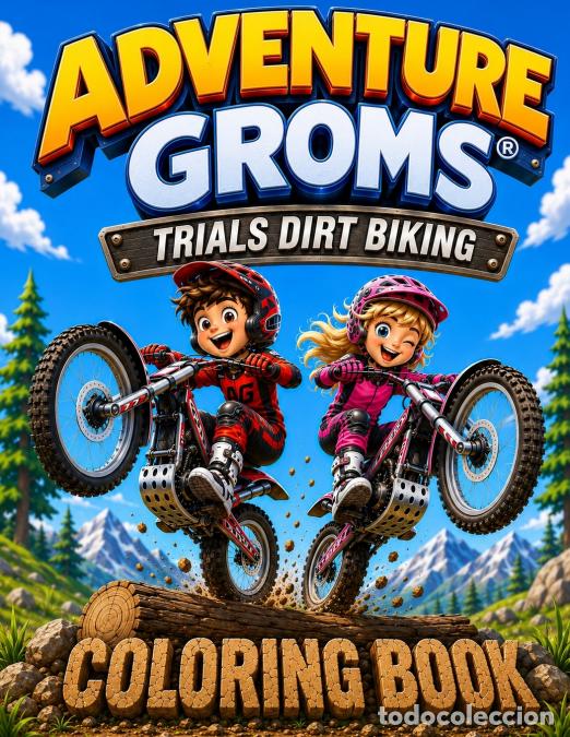 books: Trials Dirt Biking Coloring Book - Trials Motorcycles, Dirt Bikes, Tricks, Jumps, Obstacles and Extr