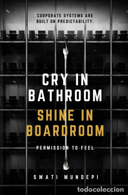 books: Cry in Bathroom Shine in Bedroom - Permission to Feel - Emotional Intelligence, Workplace Stress,