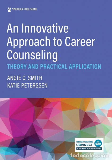 B&uuml;cher: An Innovative Approach to Career Counseling - Theory and Practical Application - Angie C. PhD LCMHC-