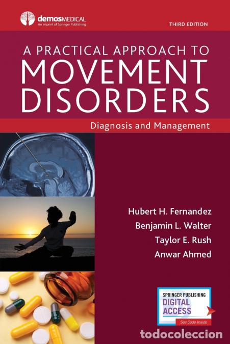 B&uuml;cher: A Practical Approach to Movement Disorders - Diagnosis and Management, Third Edition - Hubert H. MD