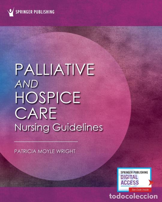 Libri: Palliative and Hospice Nursing Care Guidelines - Patricia Moyle PhD MBA MSN C Wright