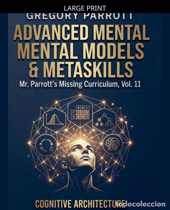 B&uuml;cher: Advanced Mental Models & Metaskills - Gregory Parrott