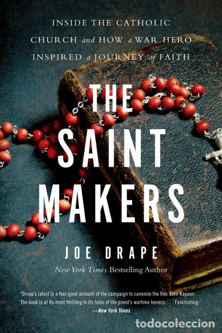 books: The Saint Makers - Inside the Catholic Church and How a War Hero Inspired a Journey of Faith - Joe D