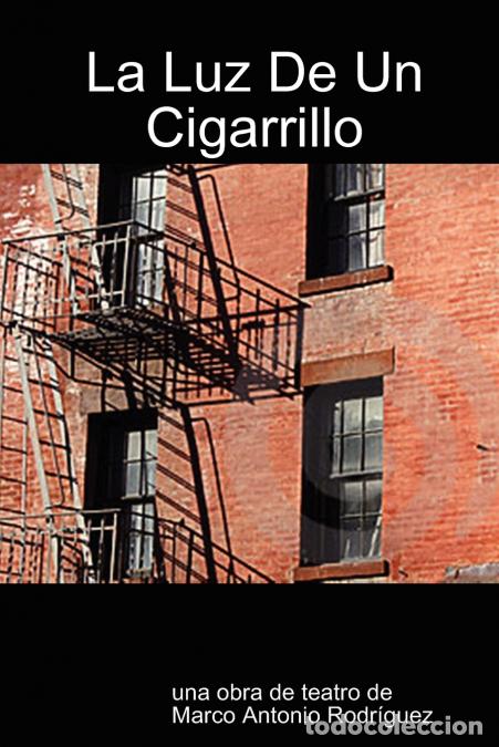 Libri: La Luz de un Cigarrillo - Marco Antonio Rodriguez