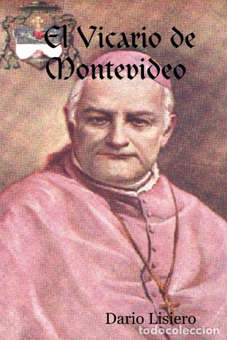 Libros: El Vicario de Montevideo - Dario Lisiero
