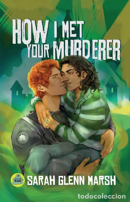 Libri: How I Met Your Murderer - Sarah Glenn Marsh