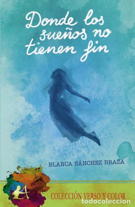 Livros: Donde los sue&ntilde;os no tienen fin - Blanca S&aacute;nchez Braza