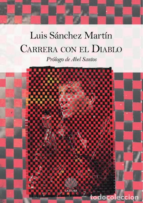books: Carrera con el diablo - LUIS S&Aacute;NCHEZ MART&Iacute;N