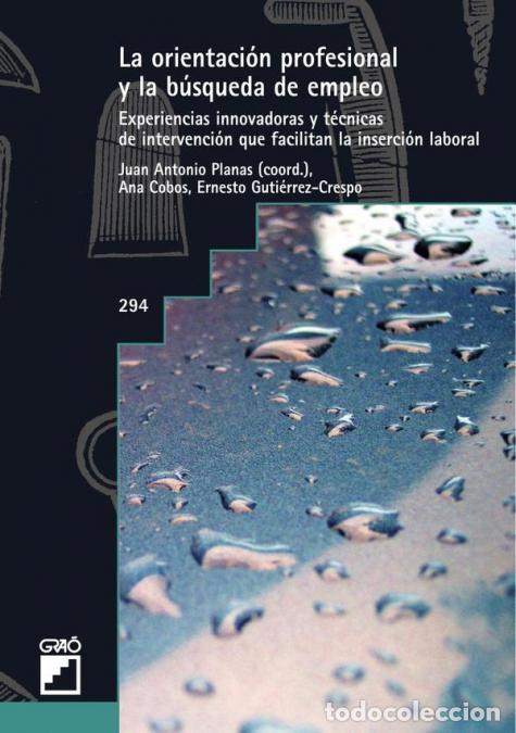 books: La orientaci&oacute;n profesional y la busqueda de empleo - Experiencias innovadoras y t&eacute;cnicas de interven