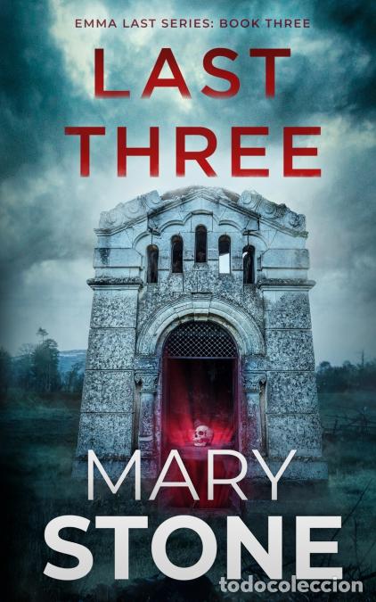 books: Last Three - Mary Stone
