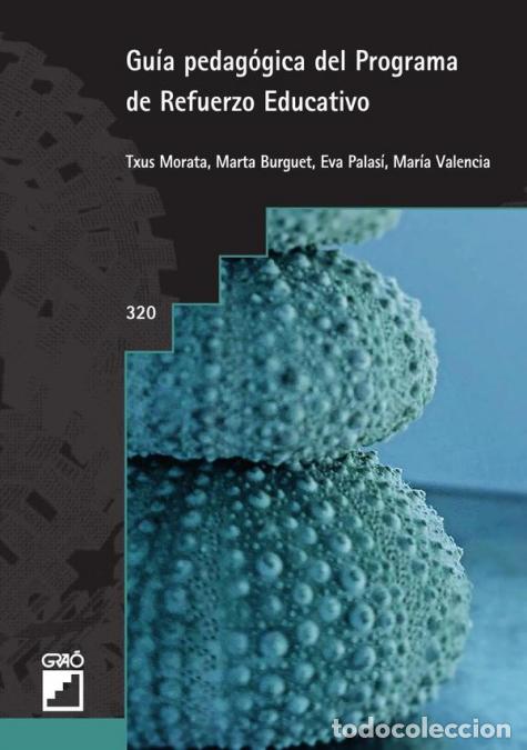 Livres: Gu&iacute;a pedag&oacute;gica del Programa de Refuerzo Educativo - Marta Burguet Arfelis,Maria Valencia Vera,Eva P