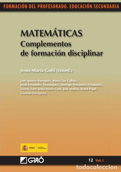 Livros: Matem&aacute;ticas. Complementos de formaci&oacute;ndisciplinar - Germ&aacute;n Torregrosa Giron&eacute;s,Rom&agrave; Pujol Pujol,Santi