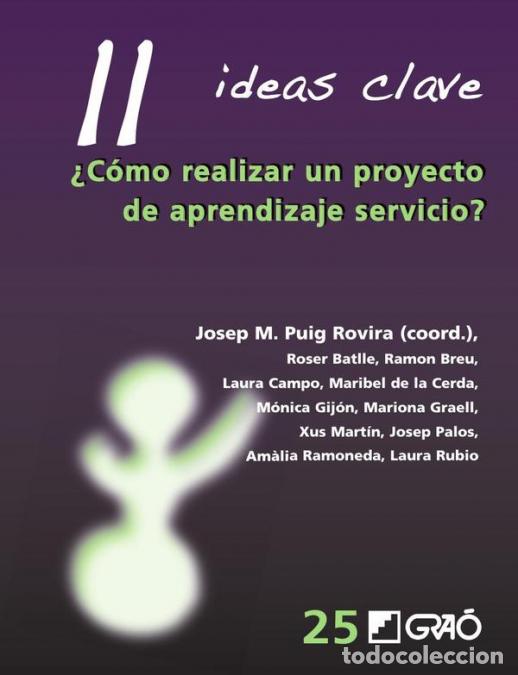 B&uuml;cher: 11 Ideas Clave. &iquest;C&oacute;mo realizar un proyecto de ApS? - Maria Jesus Mart&iacute;n Garc&iacute;a,Laura Campo Cano,Am&agrave;l