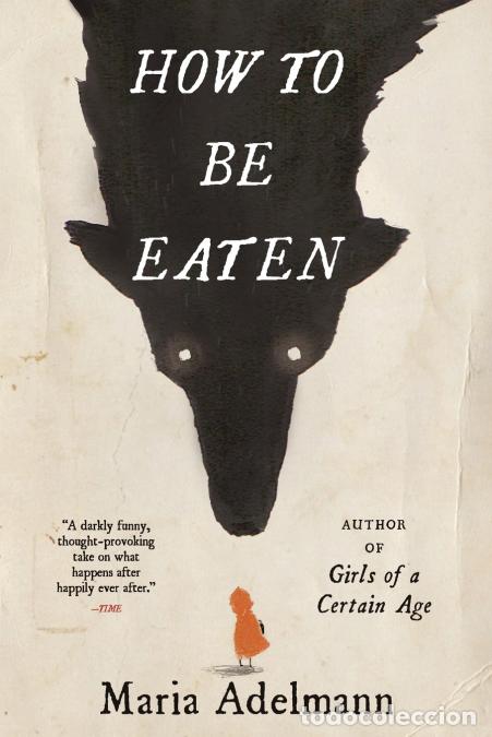 B&uuml;cher: How to Be Eaten - Maria Adelmann