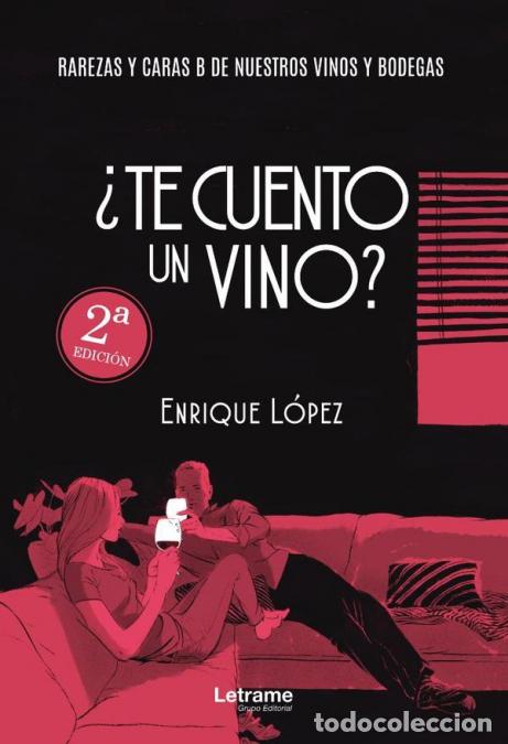 Livros: &iquest;Te cuento un vino? - Enrique L&oacute;pez