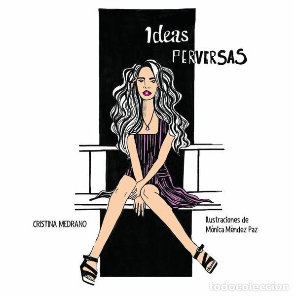 Libri: Ideas perversas - Cristina Medrano