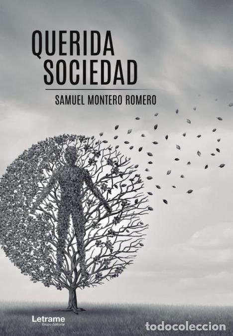 Libri: Querida sociedad - Samuel Montoro Romero,Samuel Montero Romero