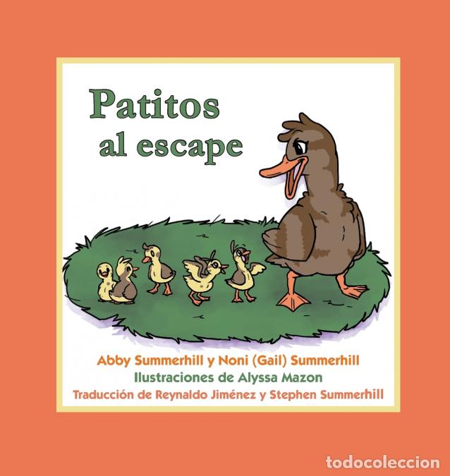 Livres: Patitos al escape - Abby Summerhill,Alyssa Mazon,Noni (Gail) Summerhill