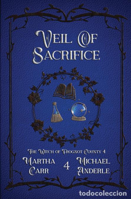 Libros: Veil of Sacrifice - Michael Anderle,Martha Carr