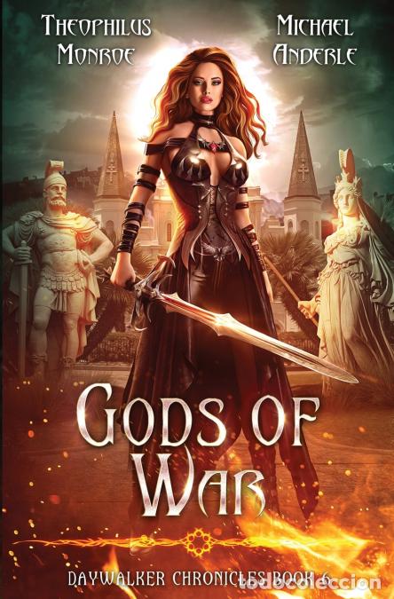 Libri: Gods of War - Michael Anderle,Theophilus Monroe