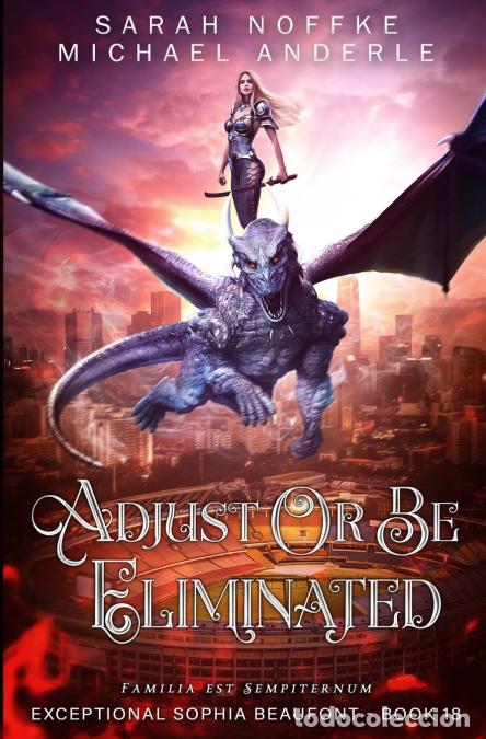 Libros: Adjust or be Eliminated - Michael Anderle,Sarah Noffke - Foto 1