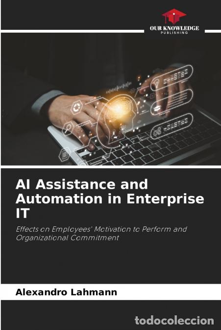 Libros: AI Assistance and Automation in Enterprise IT - Alexandro Lahmann