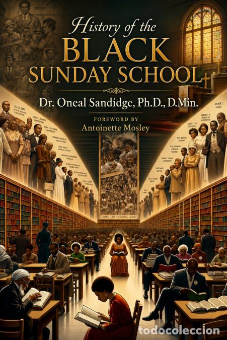 Libros: History of the Black Sunday School - Oneal Sandidge