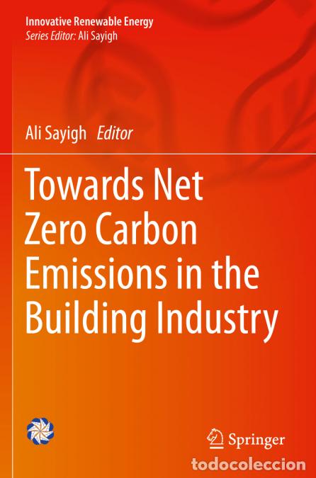 Libros: Towards Net Zero Carbon Emissions in the Building Industry - Ali Sayigh