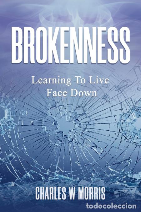 Libros: Brokenness - Charles Morris - Foto 1