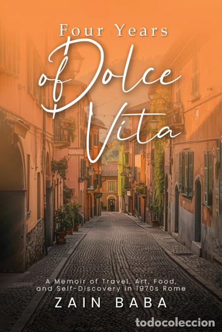 Libros: Four Years of Dolce Vita - Zain Baba