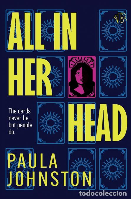 Libros: All In Her Head - A gripping psychological thriller about friendship and obsession - Paula Johnston