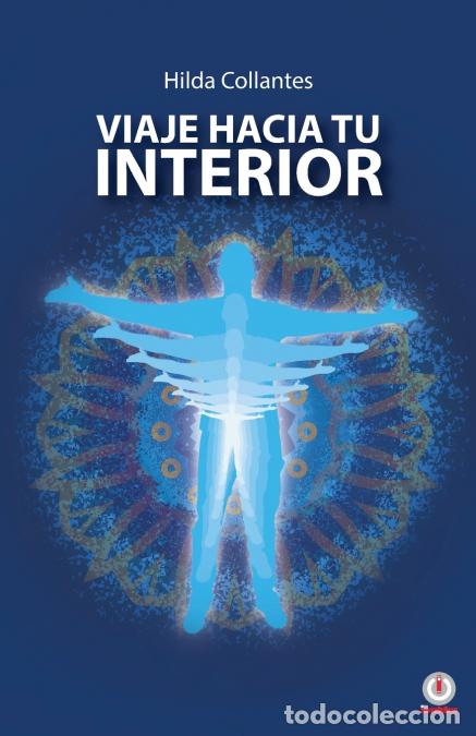 Libri: Viaje hacia tu interior - Hilda Collantes