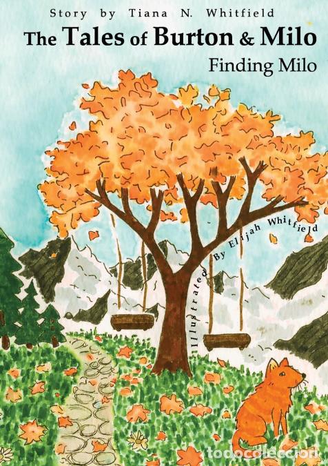 Libros: Finding Milo - Tiana N Whitfield,Elijah Whitfield,Isabella Maxie-Rivera