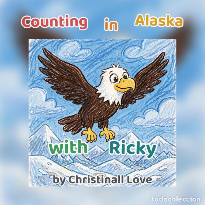 Libros: Counting in Alaska with Ricky - Christinall Love